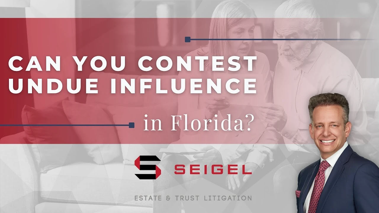Can You Contest a Trust Based on Undue Influence